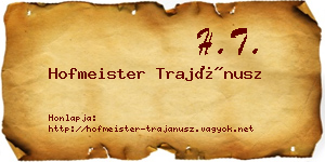 Hofmeister Trajánusz névjegykártya